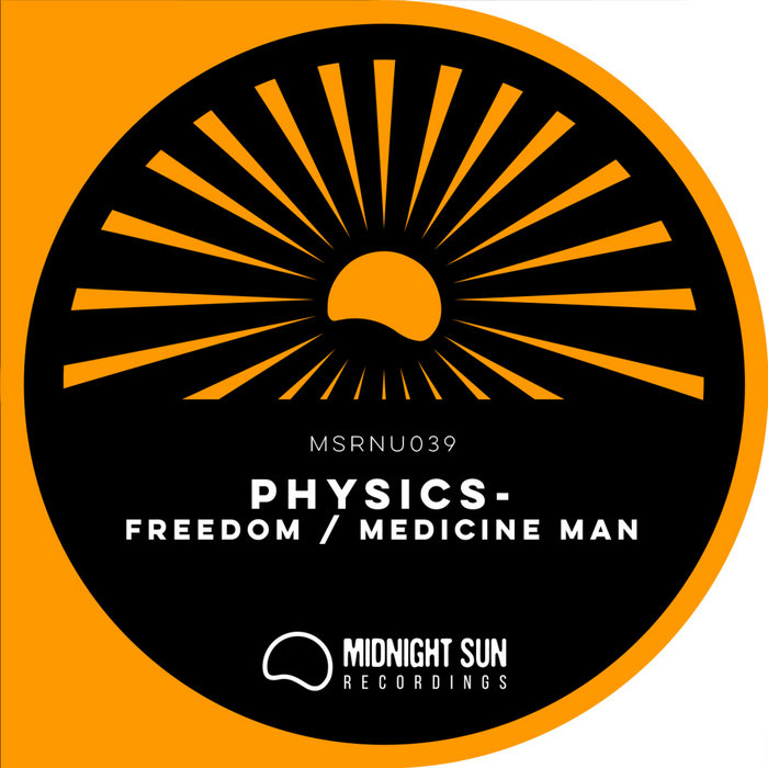 Midnight Sun Recordings – Physics – Freedom