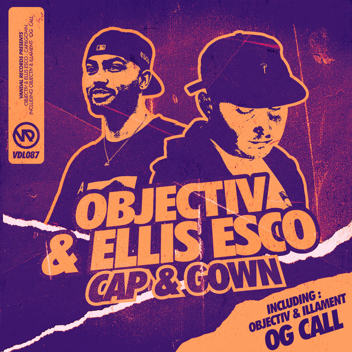 Vandal Records – Objectiv & Ellis Esco 'Cap & Gown' / Objectiv & Illament 'OG Call'