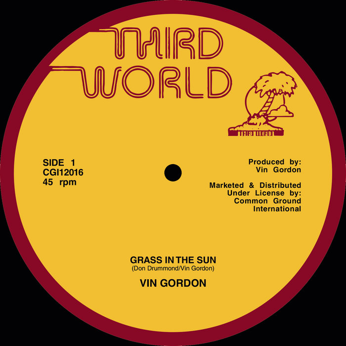 Vin Gordon – Grass In The Sun / Split Second