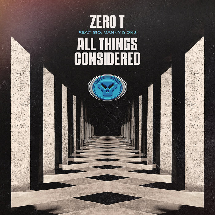 Zero T – All Things Considered EP