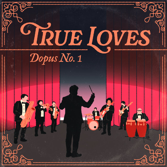 True Loves – Dopus No. 1