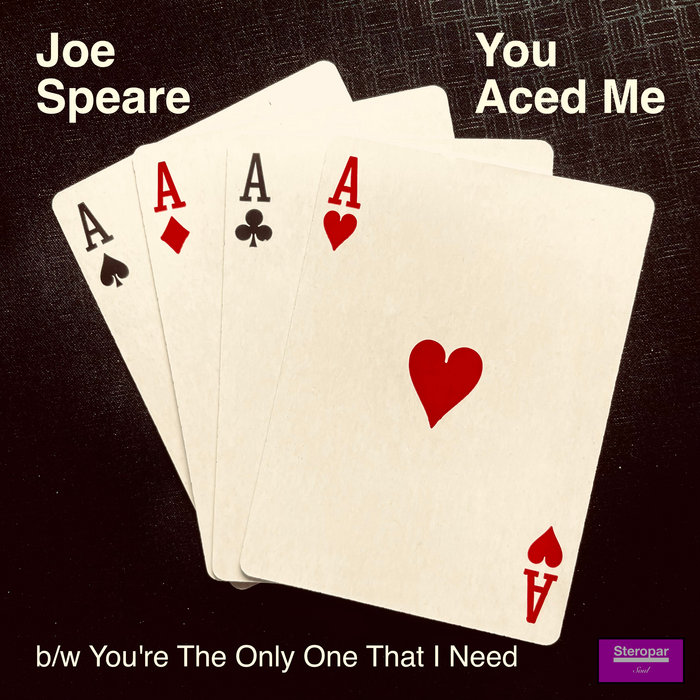 Joe Speare – You Aced Me