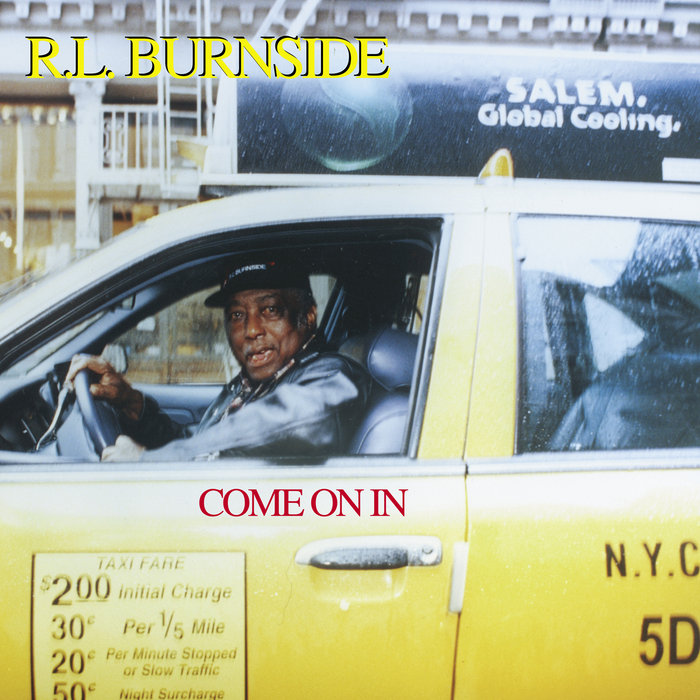 R.L. Burnside – It's Bad You Know