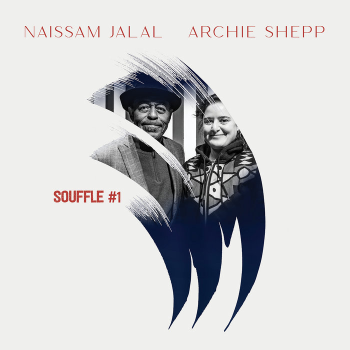 Naïssam Jalal – Souffle #1 feat. Archie Shepp