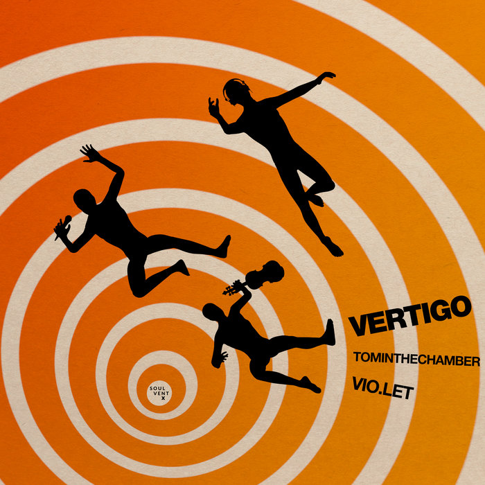 TomInTheChamber & Vio.let – TomInTheChamber & Vio.let – Vertigo