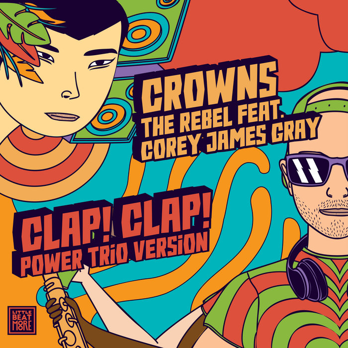 The Rebel – Crowns feat. Cory James Gray