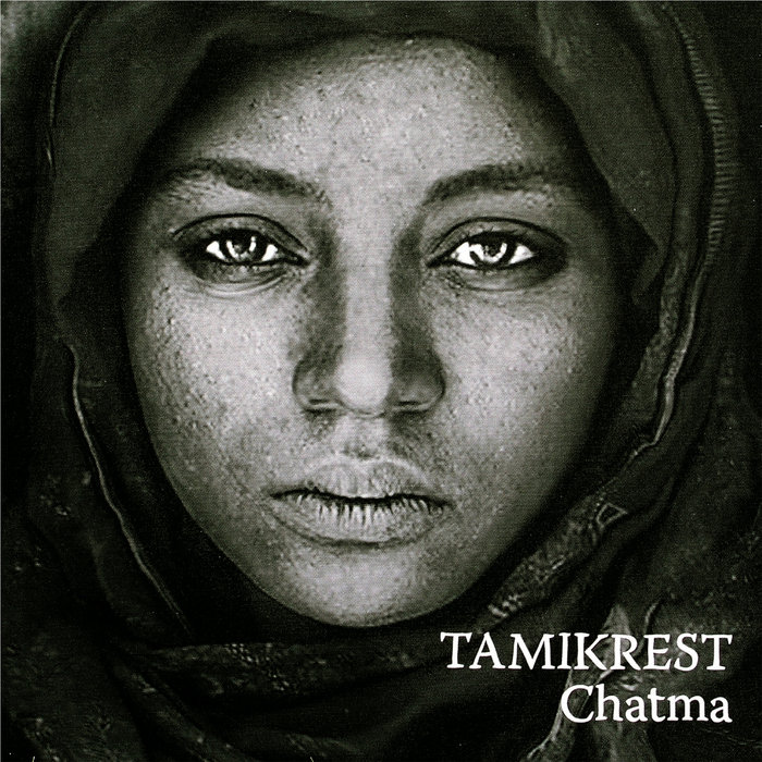 Tamikrest – Tisnant an Chatma