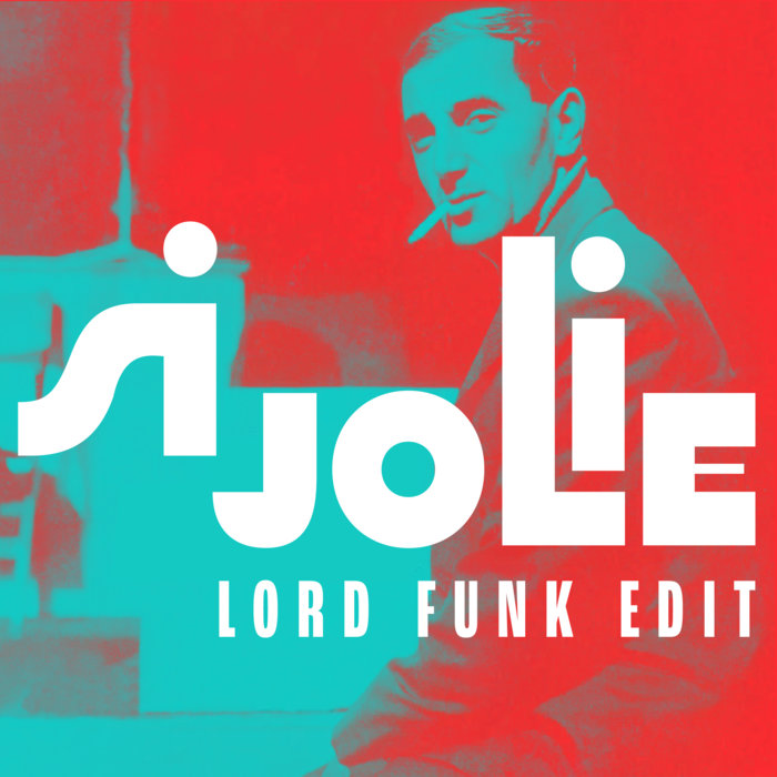 BOOGIE BUTT RECORDS – Si Jolie (Lord Funk Edit)