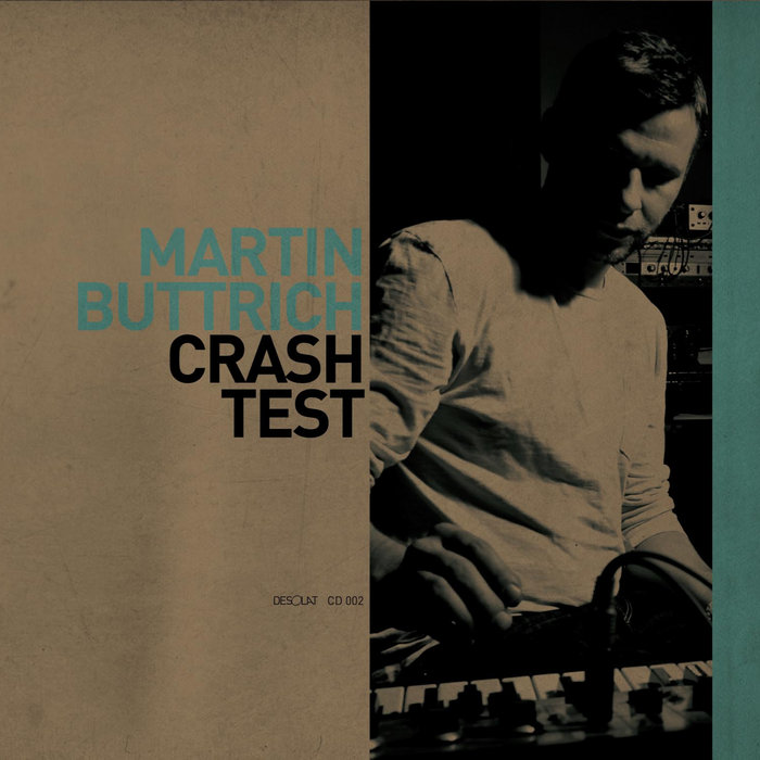 Martin Buttrich – Crash Test