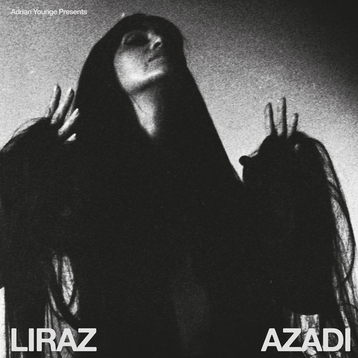 Liraz, Adrian Younge –   فریاد – Faryad