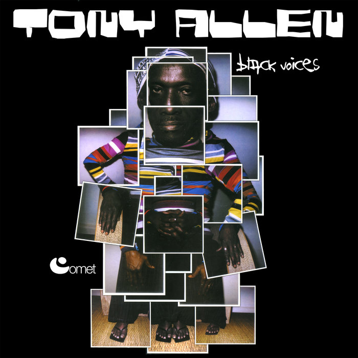 Tony Allen – Black Voices (we are what we play mix)