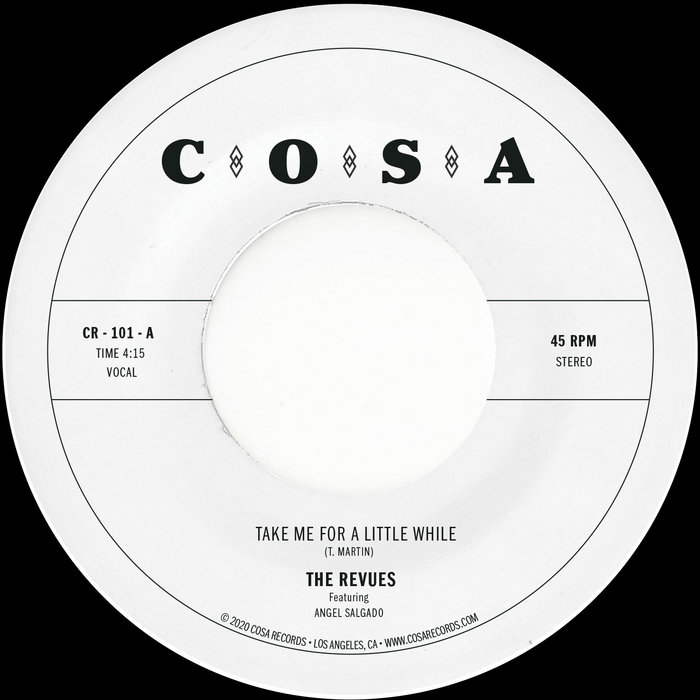 The Revues – Take Me For A Little While / Cariño Nuevo