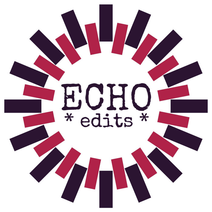 Echo Edits – Learned to Dance Longer