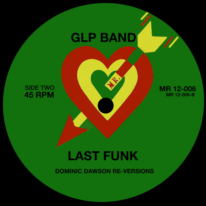 GLP Band – Last Funk (Dominic Dawson Re-Versions)