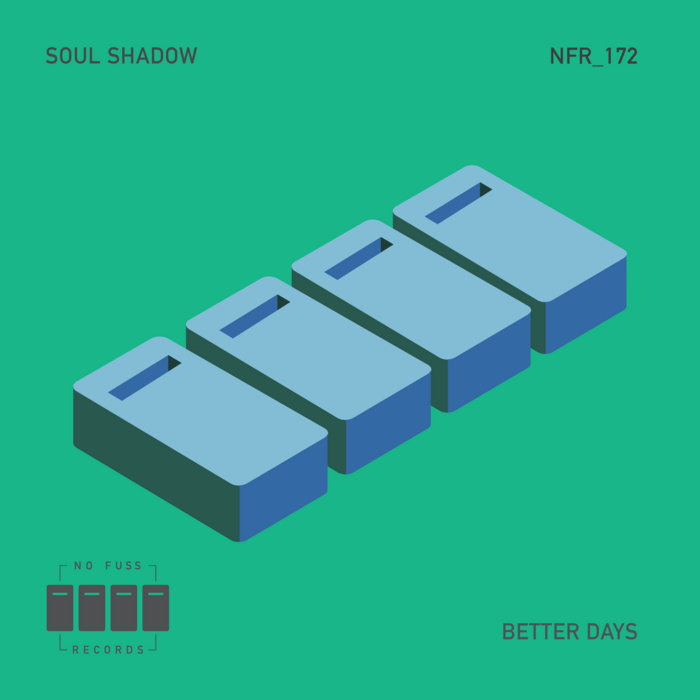 Soul Shadow – Better Days