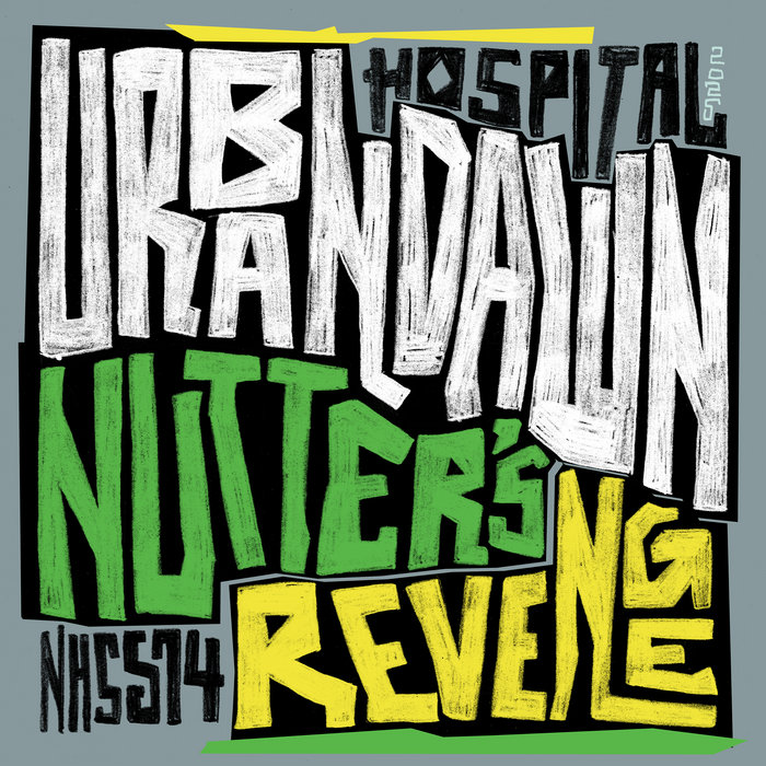 Urbandawn – Nutter's Revenge