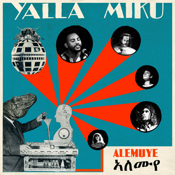 Yalla Miku – Alemuye ኣለሙየ