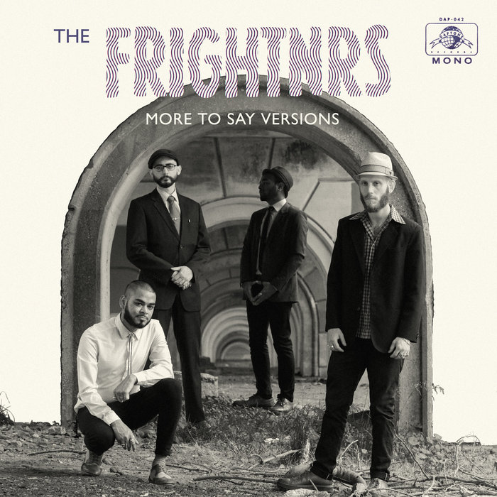 the FRIGHTNRS – Gotta Find A Way (Version)