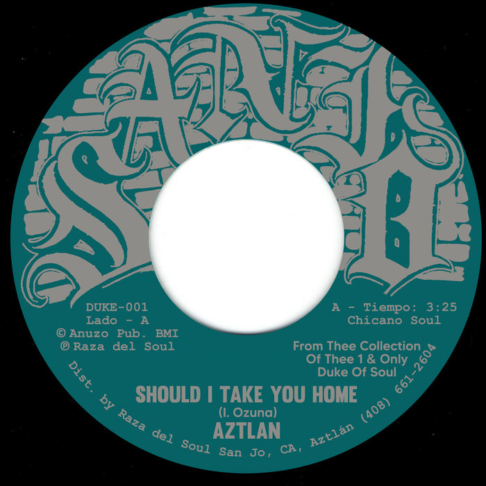 Aztlán, Los Puppets – Should I Take You Home – Aztlán / The Town I Live In – Los Puppets