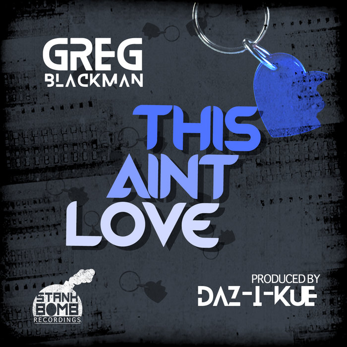 Greg Blackman – This Ain't Love