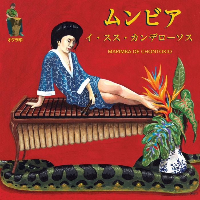 Mumbia Y Sus Candelosos – Marimba de ChonTokio