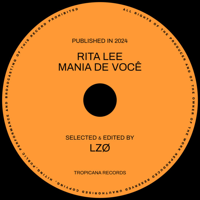 Tropicana Records – Mania De Você – Rita Lee (LZØ Edit)
