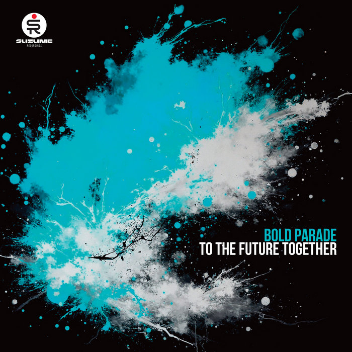 Bold Parade – The Land of Tears