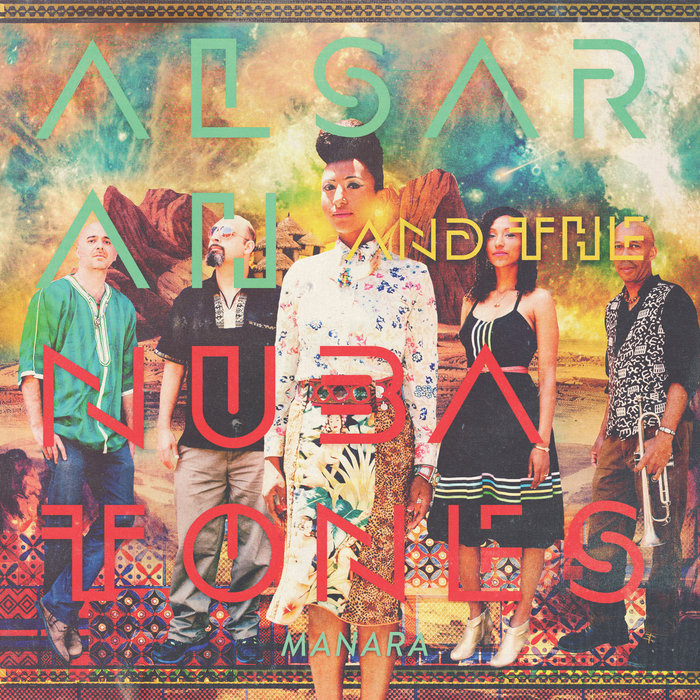 Alsarah & the Nubatones – Salam Nubia