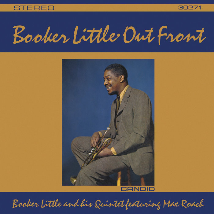 Booker Little And His Quintet feat. Max Roach – Man Of Words (Remastered)