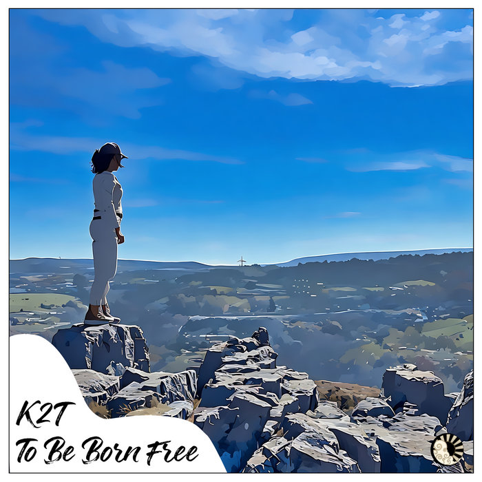 K2T – To Be Born Free