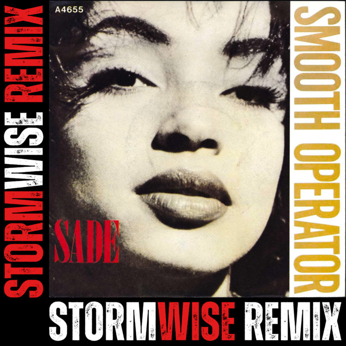 Stormwise Sound – SMOOTH OPERATOR RMX