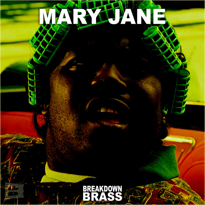 Breakdown Brass – Mary Jane