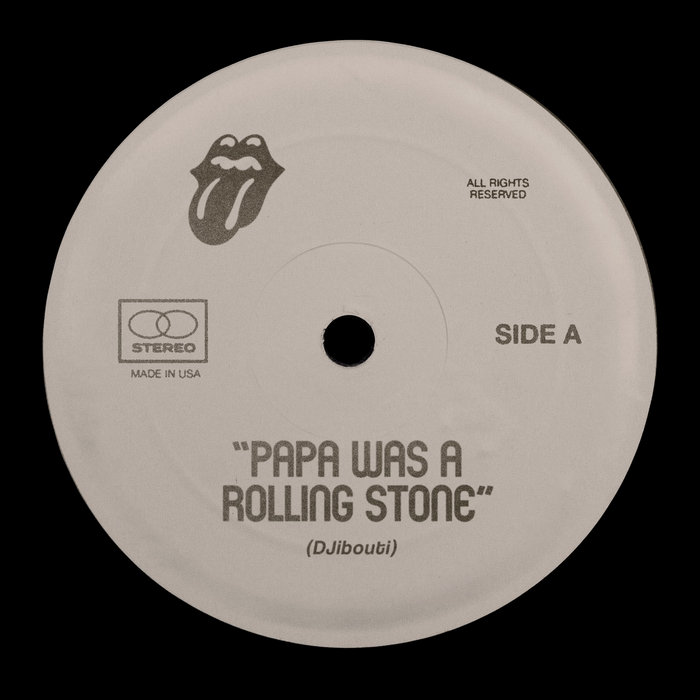 DJibouti – Papa Was a Rolling Stone (DJibouti Edit)
