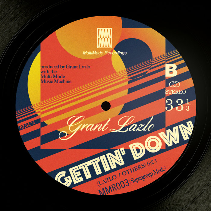 Grant Lazlo – Gettin' Down