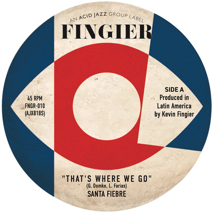 Santa Fiebre – That's Where We Go