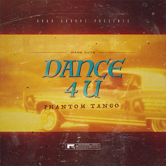 The Revenge – Dance 4 U (Phantom Tango)