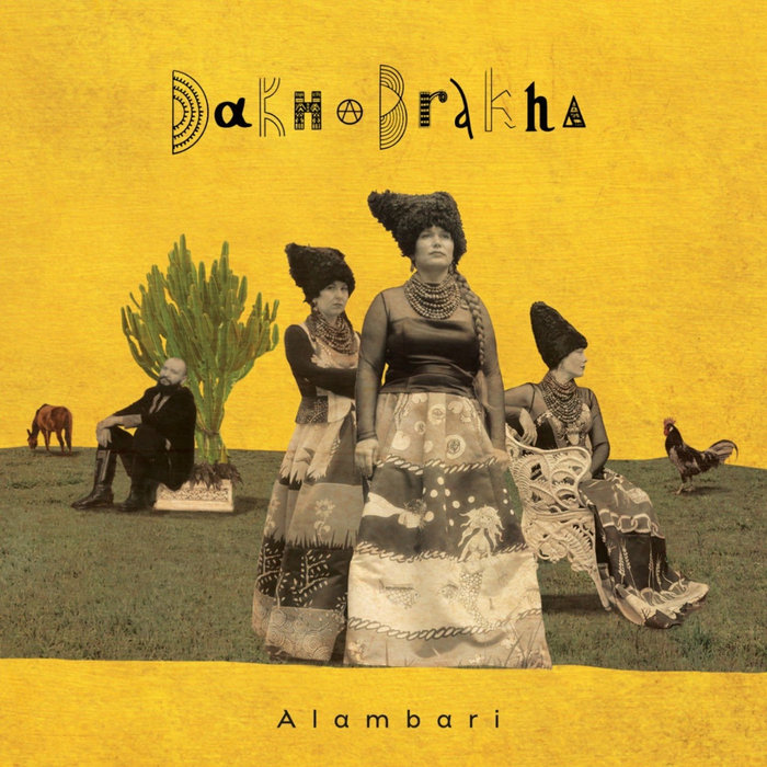 DakhaBrakha – Dostochka
