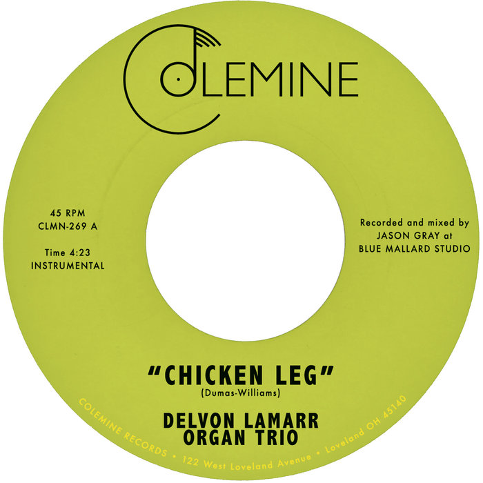 Delvon Lamarr Organ Trio – Chicken Leg