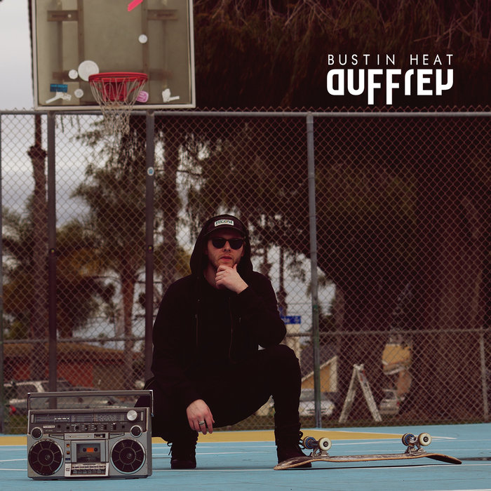 Duffrey – Bustin Heat