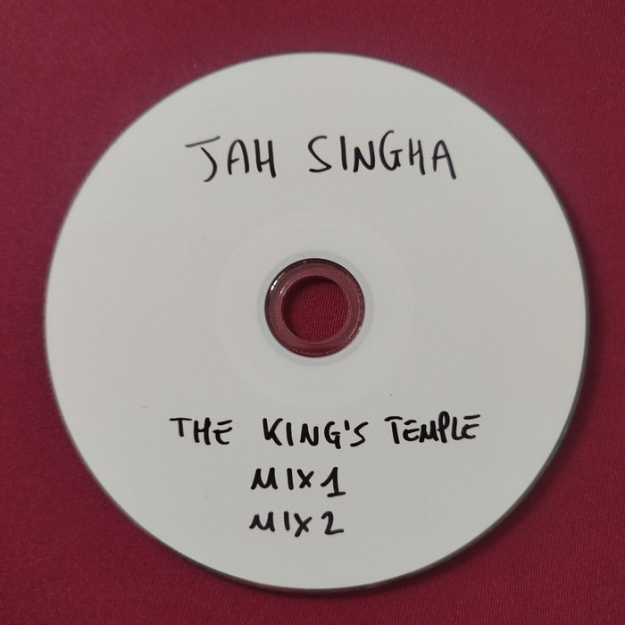 Jah Singha – The King's Temple MIX 1
