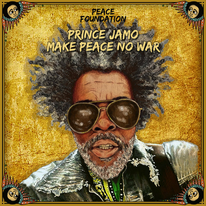 Prince Jamo – Prince Jamo / Make Peace No War