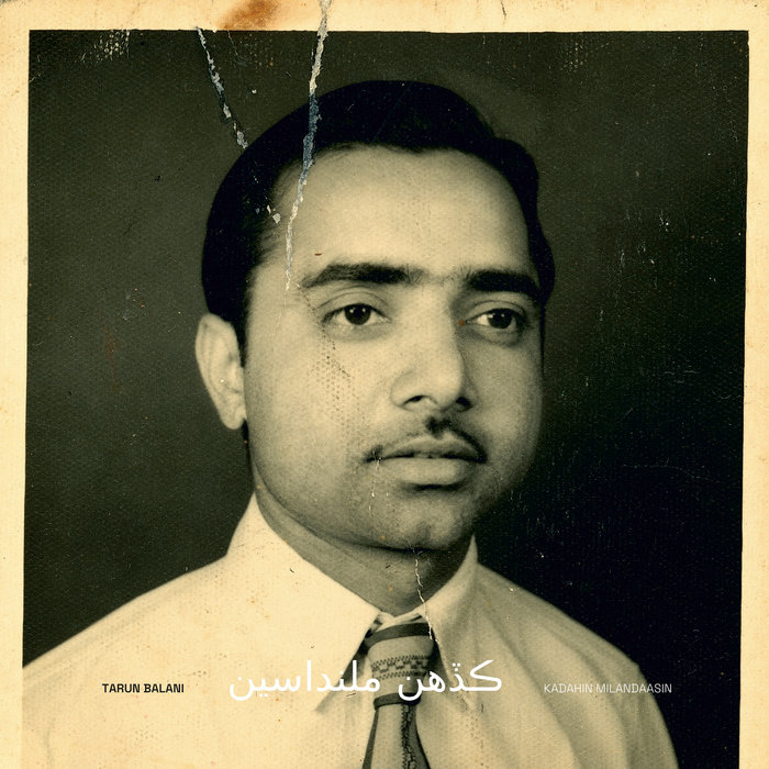 Tarun Balani – ڪڏهن ملنداسين Kadahin Milandaasin