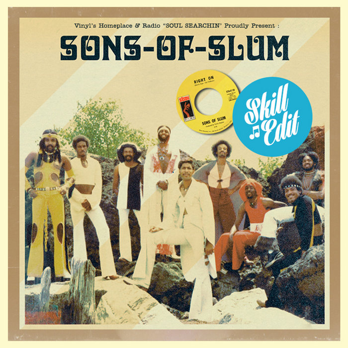 Sons Of Slum – Right On (7'' Stax – STA-0120) SKILL EDIT