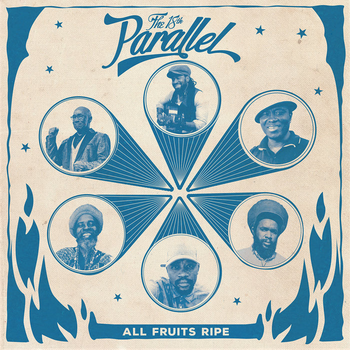 The 18th Parallel – All Fruits Ripe