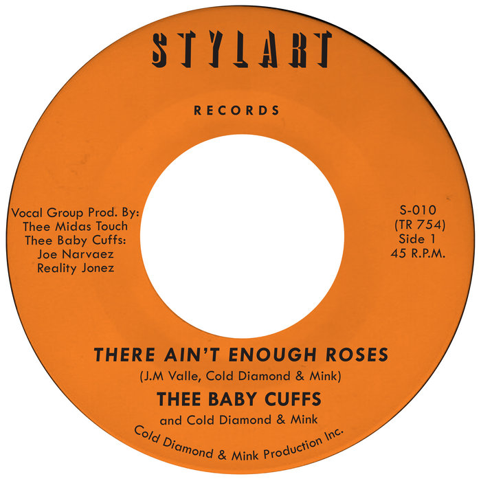 Thee Baby Cuffs, Cold Diamond & Mink – There Ain't Enough Roses