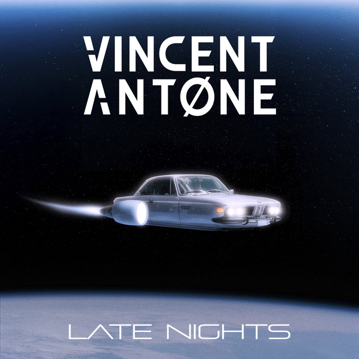 Vincent Antone – Late Nights