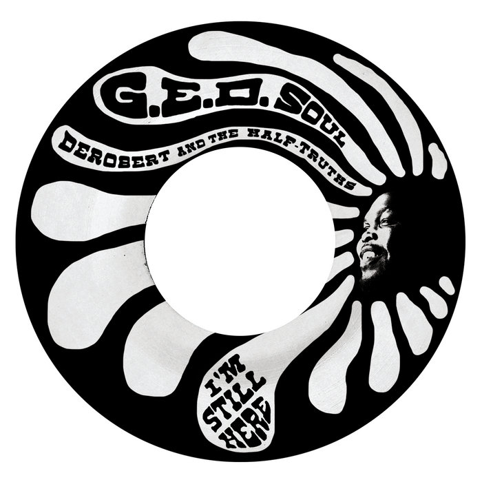 DeRobert & The Half-Truths – Let Me Loose (Alternate Version)