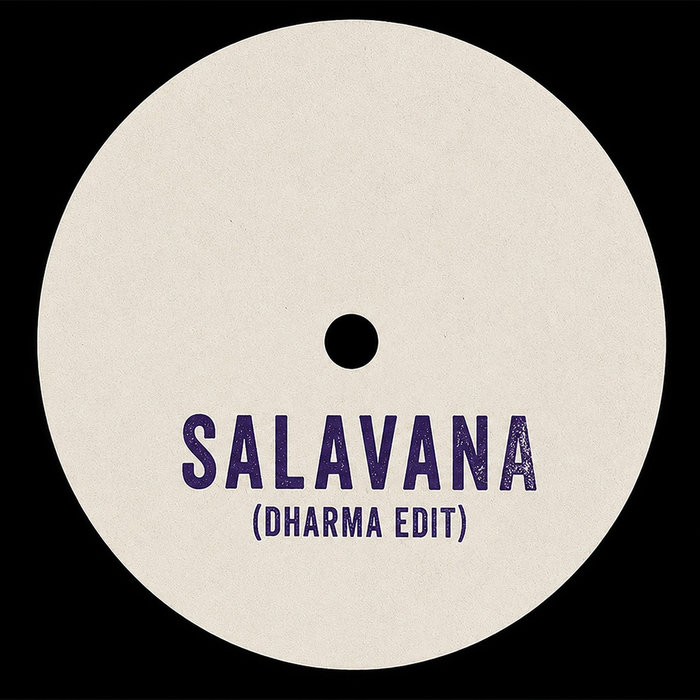 Dharma Collective – Salvana (Edit)