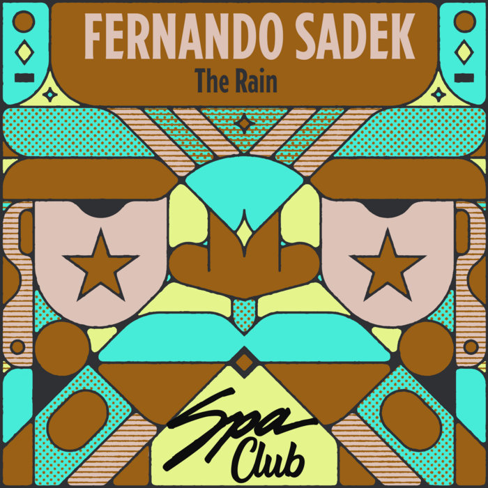 FERNANDO SADEK – [SPC212] FERNANDO SADEK – The Rain