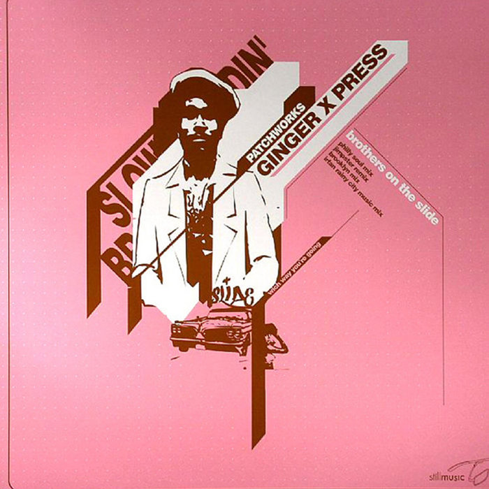 Patchworks Ginger X Press – Brothers On The Slide (Brooklyn Mix)